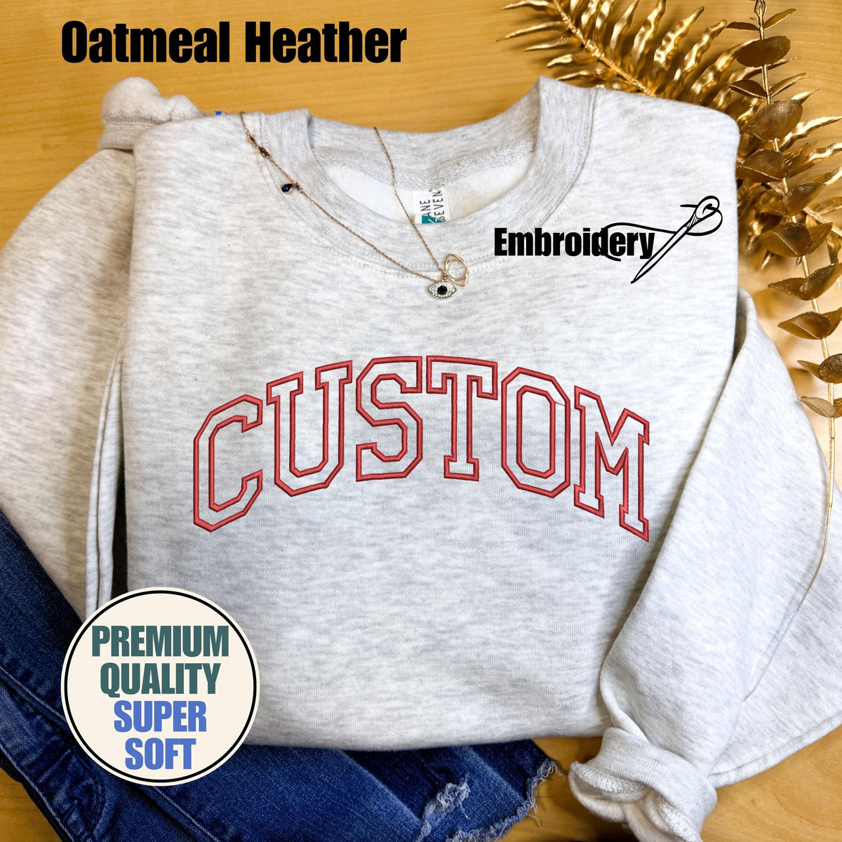 Custom Design Embroidered Sweatshirt/Hoodie, Premium Quality, Custom Embroidered Keepsake, personalized design